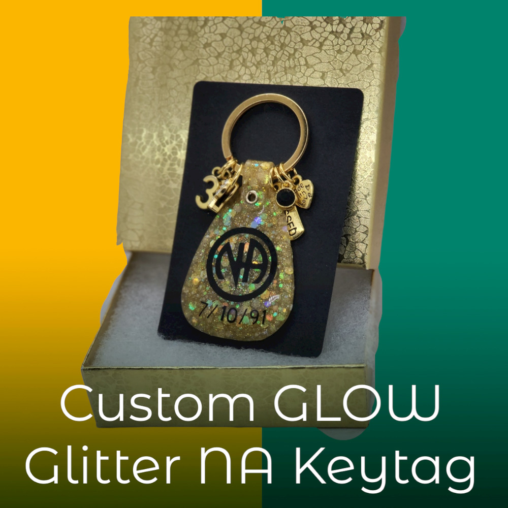 NA Narcotics Anonymous custom GLITTER GLOW Gold keytag! Add your clean date!